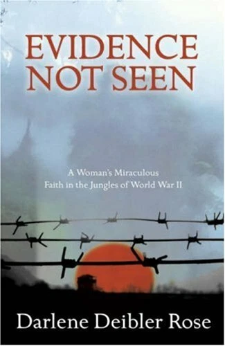 Evidence Not Seen: A Woman's Miraculous Fa... by Darlene Deibler Rose 1850782032 - Picture 1 of 2