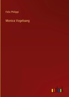 Felix Philippi | Monica Vogelsang | Buch | Deutsch (2022) | 256 S.