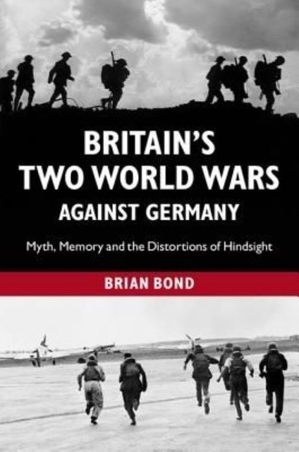 Britain's Two World Wars against Germany Bond Paperback 9781107659131