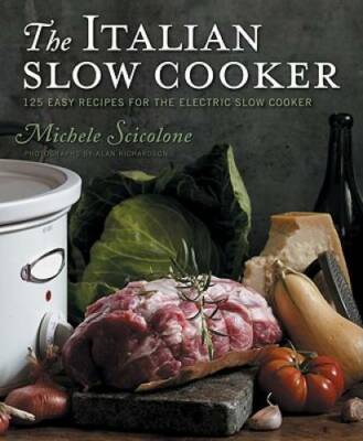 The Italian Slow Cooker - Paperback By Scicolone, Michele - GOOD