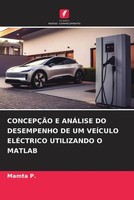 Mamta P. | ConcepÇÃO E AnÁLise DO Desempenho DE UM VeÍCulo ElÉCtrico...