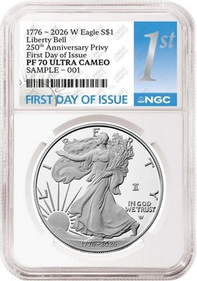 1776-2026 W Proof Silver Eagle NGC PF70 First Day of Issue 1st Label    IN HAND