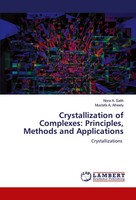 Nora A. Salih (U. A.) | Crystallization Of Complexes: Principles, Methods And...