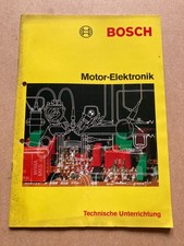 BOSCH Technische Unterrichtung  "Motor-Elektronik" 1983  1. Ausgabe