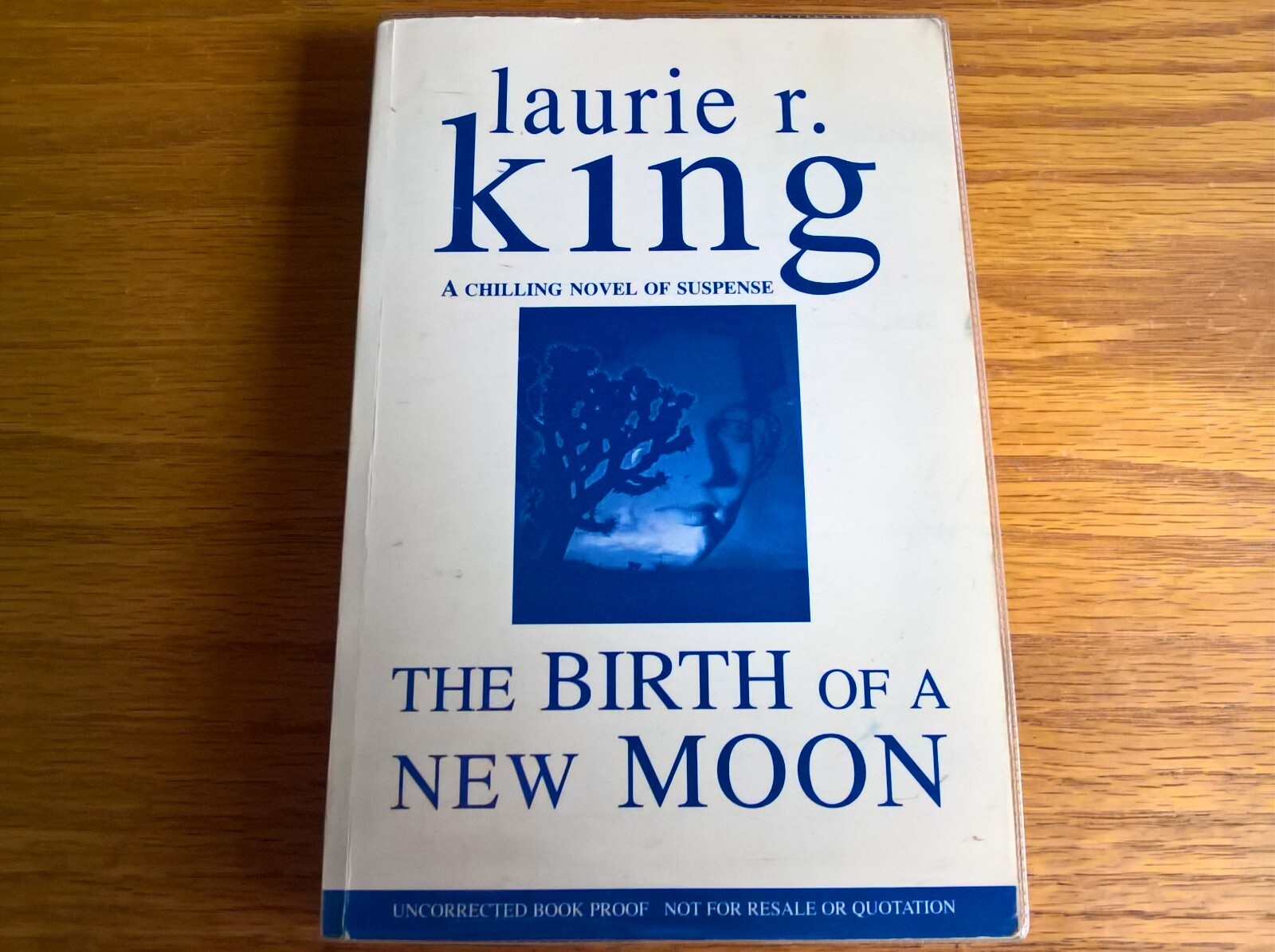 The Birth of a New Moon by Laurie R. King - UK proof copy pb fiction novel
