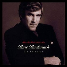 What The World Needs Now: Burt Bacharach Classics - Audio CD - VERY GOOD What The World Needs Now: Burt Bacharach Classics - Audio CD - VERY GOOD