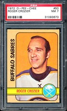 1972 O-PEE-CHEE - #50 ROGER CROZIER - PSA 7 NM - OPC  [POP 15]