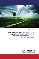 Faulkner's South And The Yoknapatawpha Fire Saffeen N. Arif