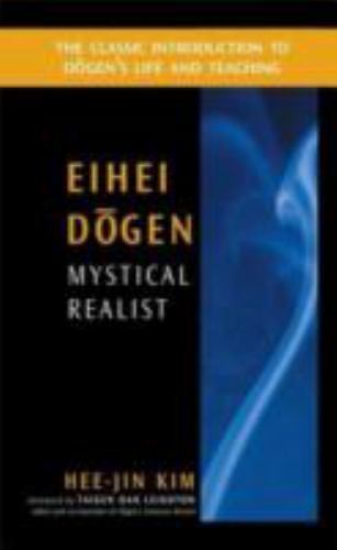Eihei Dogen: Mystical Realist - Picture 1 of 1