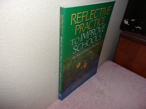 Reflective Practice to Improve Schools : An Action Guide for Educators by... - 第 2/4 張圖片