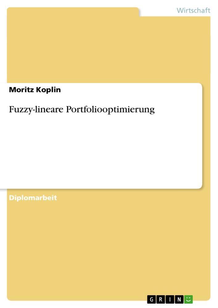 Moritz Koplin | Fuzzy-lineare Portfoliooptimierung | Taschenbuch |