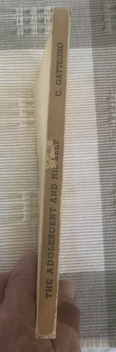THE ADOLESCENT AND HIS SELF BY C.GATTEGNO 1962 FIRST ENGLISH PAPERBACK EDITION - Picture 2 of 11