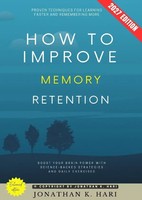 Jonathan K. Hari | How To Improve Memory Retention: | Taschenbuch | Englisch