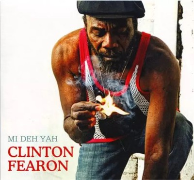 Mi Deh Yah, Clinton Fearon
