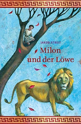 Jakob Streit He Milon und der Löwe: Eine Erzählung aus d (Paperback) (UK IMPORT)