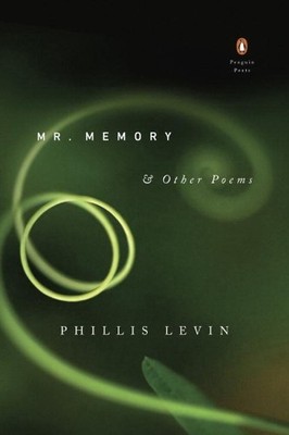 Phillis Levin Mr. Memory & Other Poems (Taschenbuch) (US IMPORT)