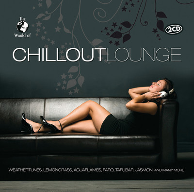CD Chill Out Lounge The World Of von Various Artists   2CDs