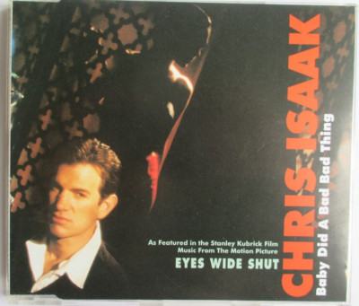 CHRIS ISAAK - PROMO SINGLE CD ''BABY DID A BAD BAD THING''
