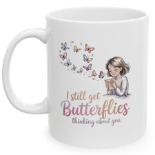 I Still Get Butterflies 11oz Mug Romantic Anniversary Gift Coffee Cup for Couple