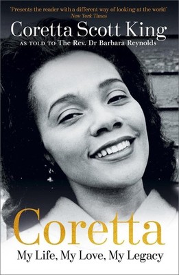 Coretta: My Life, My Love, My Legacy by Coretta Scott King (English) Paperback B