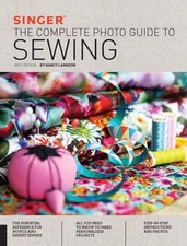 Singer : The Complete Photo Guide to Sewing, Paperback by Langdon, Nancy, Bra...