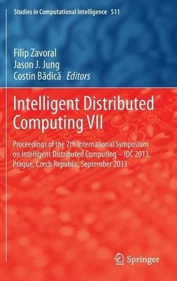 Intelligent Distributed Computing VII - 9783319015705