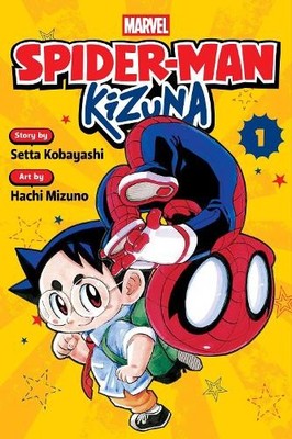 Setta Kobayashi Spider-Man: Kizuna, Vol. 1 (Taschenbuch) Spider-Man: Kizuna