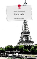 Melina Albandopulos | Paris 1964. Life Is A Story - story.one | Buch | Deutsch