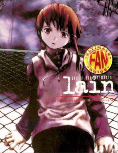 Serial Experiments Lain : Ultimate Fan Guide by Lucien Serial Experiments Lain : Ultimate Fan Guide by Lucien