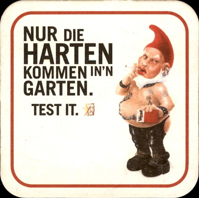 Beer Mat - West - ONLY THE HARD ONES COME INTO A GARDEN / RARE