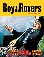 Tom Tully - Roy Of The Rovers The Best Of The 1980S Who Shot Roy Ra - J245Z