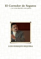 El Corredor De Seguros Luis Enrique Sequera Taschenbuch Kartoniert / Broschiert