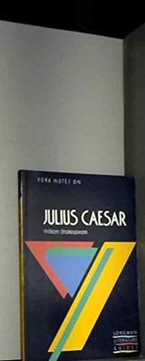 York Notes on Julius Caesar,William Shakespeare,Sean Lucy,prof. 