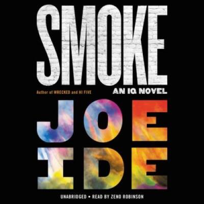 Smoke (An IQ Novel, 5) - Audio CD By Ide, Joe - VERY GOOD