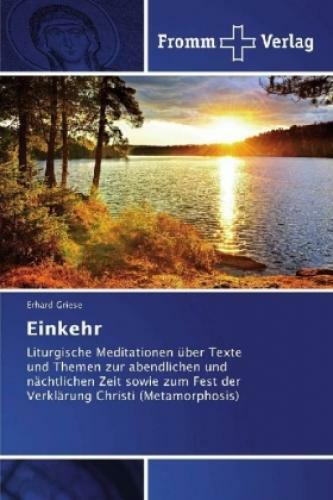 Thumbnail - Einkehr Liturgische Meditationen Über Texte Und Themen Zur Abendlichen