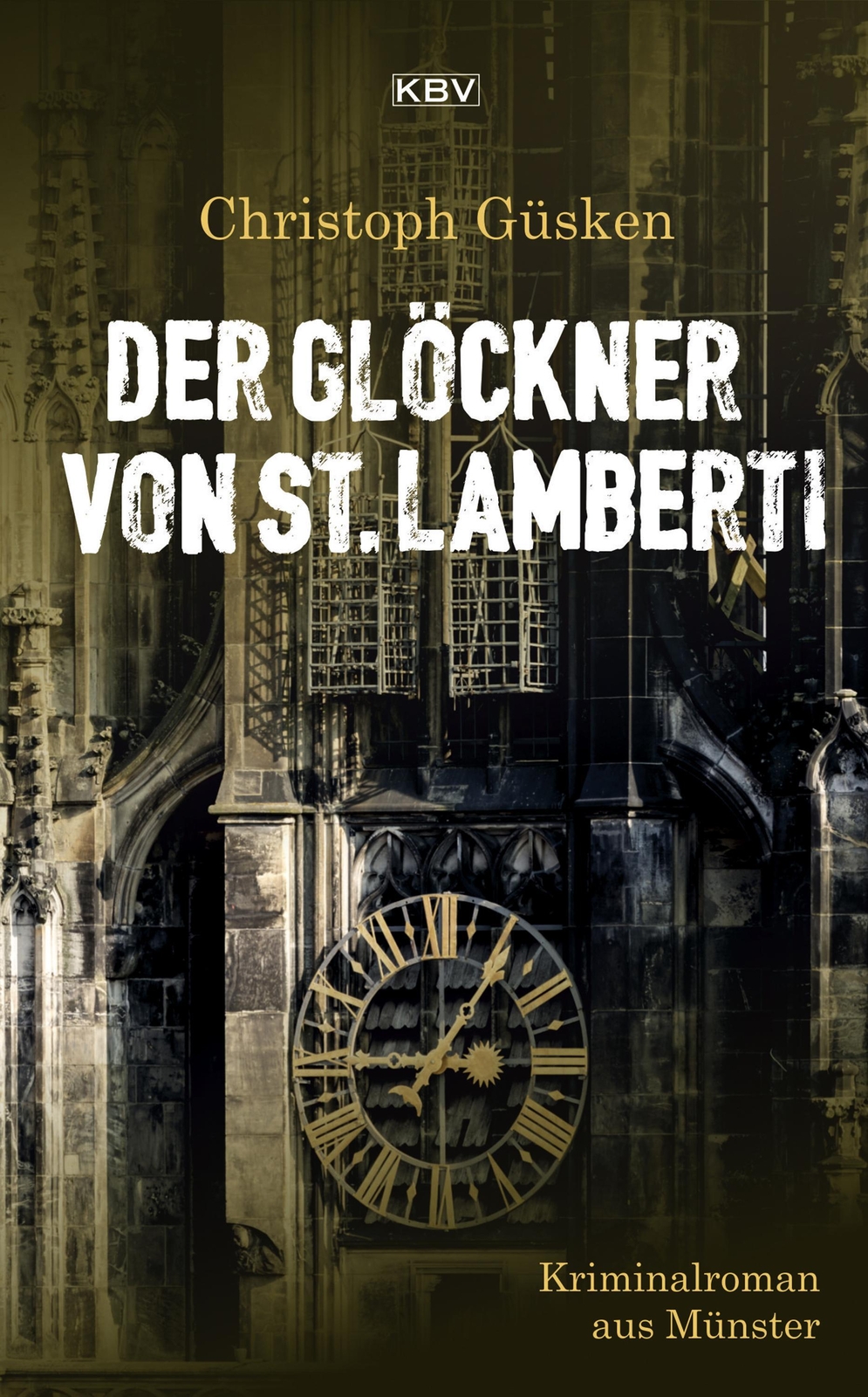 Thumbnail - Der Glöckner Von St. Lamberti Christoph Güsken