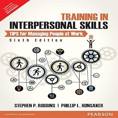 New: Training  Interpersonal Skills:TIPS Managing 6TH INTL ED