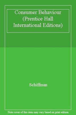 Consumer Behaviour (Prentice Hall International Editions),Schiff