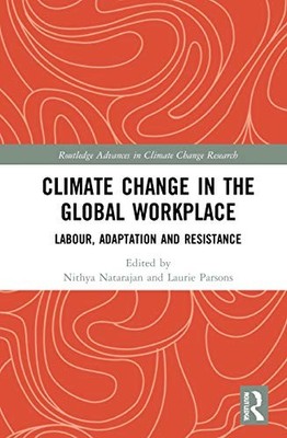 Routledge Advances in Climate Change Research Ser.: Climate Change in the ...