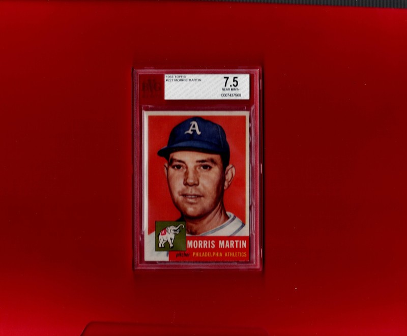 1953 Topps #227 Morris Martin BVG 7.5 $$$$