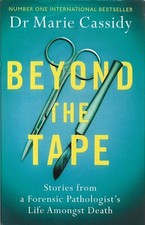 Dr. Marie Cassidy - Beyond The Tape - Hardback - 2021 - NEW UNREAD - UK FREEPOST