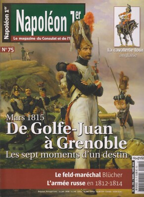 NAPOLEON 1er Nr. 75 DE GOLF-JUAN a GRENOBLE / BLUCHER / CAV LOURDE GB / RUSSISCHER ARM