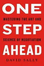 One Step Ahead: Mastering the Art and Science of Negotiation - Hardcover - GOOD