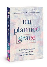 Unplanned Grace by Smith, Brittany, Good Book