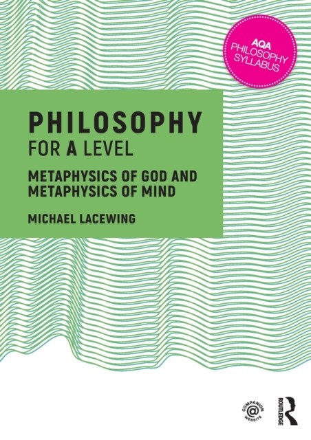 Philosophy for A Level by Michael  Lacewing (Paperback Book)