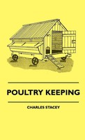 Charles Stacey | Poultry Keeping | Buch | Englisch (2010) | Gebunden