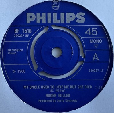 Roger Miller - My Uncle Used To Love Me But She Died - 7  Vinyl Single