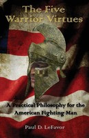 Paul D Lefavor | The Five Warrior Virtues | Taschenbuch | Englisch (2023)