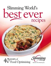 Best ever recipes: 40 years of Food Optimising by Slimming World (English) Hardc