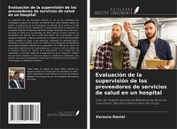 Keraure Daniel | EvaluacióN De La SupervisióN De Los Proveedores De Servicios...